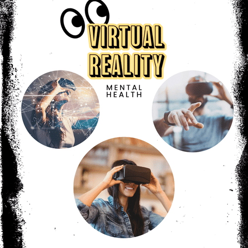 Virtual Reality Mental Health poster. Two women and one guy wearing virtual reality headsets.