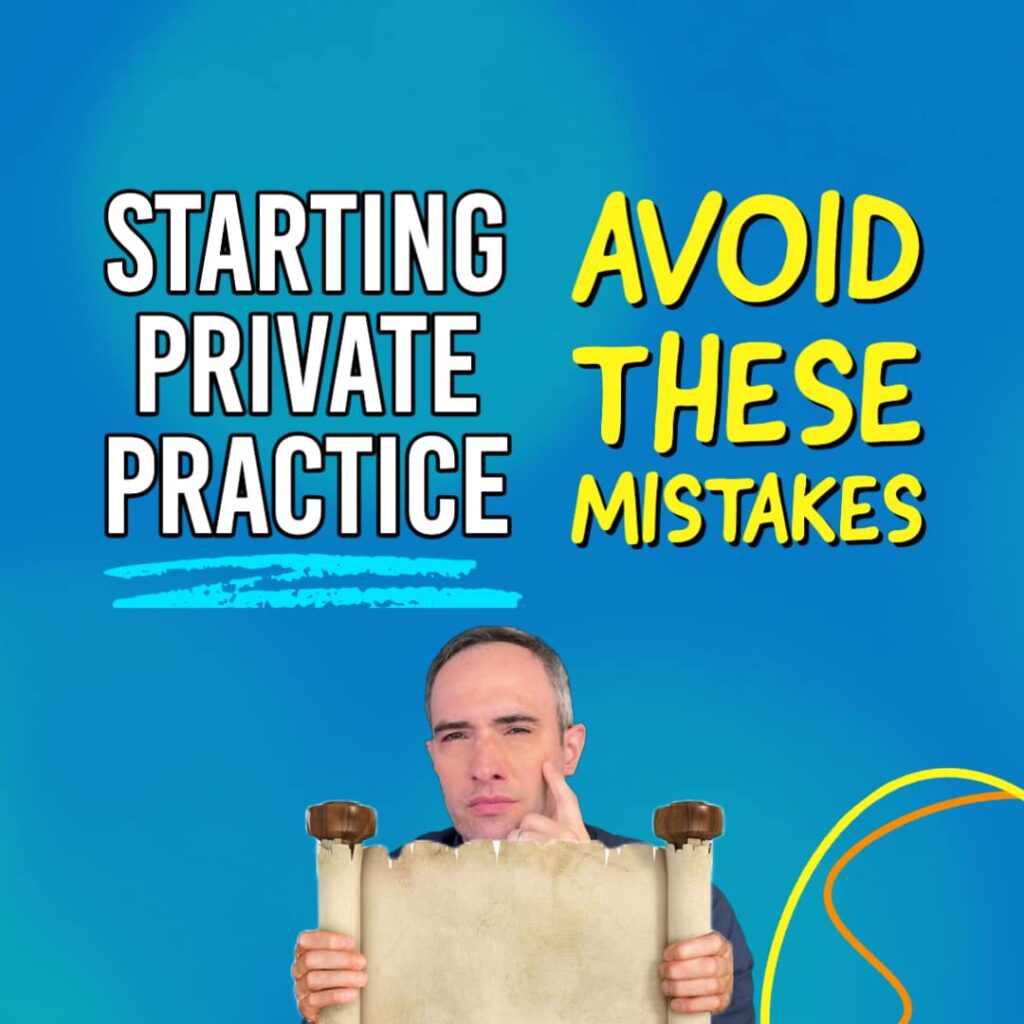 Common Mistakes to Avoid Starting Private Practice